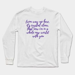 Whole New World With You Long Sleeve T-Shirt